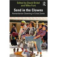 Send in the Clowns,9781003857952 Send in the Clowns,9781003857952