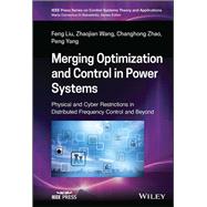 Merging Optimization and Control in Power Systems,9781119827962 Merging Optimization and Control in Power Systems,9781119827962