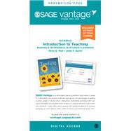 SAGE Vantage: Introduction to Teaching: Making a Difference in Student Learning,9781071827963 SAGE Vantage: Introduction to Teaching: Making a Difference in Student Learning,9781071827963