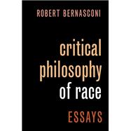 Critical Philosophy of Race Essays,9780197587966 Critical Philosophy of Race Essays,9780197587966