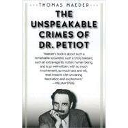 The Unspeakable Crimes of Dr. Petiot,9781566637978 The Unspeakable Crimes of Dr. Petiot,9781566637978