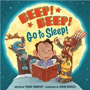 Beep! Beep! Go to Sleep!,9780316388009 Beep! Beep! Go to Sleep!,9780316388009