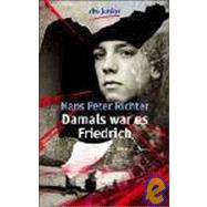 Damals war es Friedrich,9783423078009 Damals war es Friedrich,9783423078009