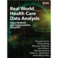 Real World Health Care Data Analysis,9781642958010 Real World Health Care Data Analysis,9781642958010