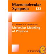 Macromolecular Symposia 133 : Molecular Modeling of Polymers,9783527298013 Macromolecular Symposia 133 : Molecular Modeling of Polymers,9783527298013