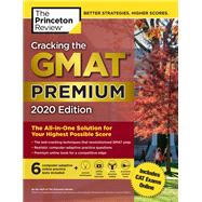 Cracking the GMAT Premium Edition with 6 Computer-Adaptive Practice Tests, 2020,9780525568025 Cracking the GMAT Premium Edition with 6 Computer-Adaptive Practice Tests, 2020,9780525568025