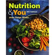 Blake, Nutrition and You,9780137628032 Blake, Nutrition and You,9780137628032