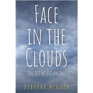 Face In The Clouds I've Got My Eyes On You,9798350998047 Face In The Clouds I've Got My Eyes On You,9798350998047