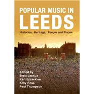 Popular Music in Leeds,9781789388060 Popular Music in Leeds,9781789388060