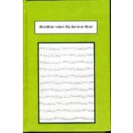 Metamusic Versus the Sound of Music : A Critique of Serialism,9780773438071 Metamusic Versus the Sound of Music : A Critique of Serialism,9780773438071