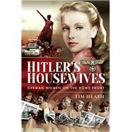 Hitler's Housewives,9781526748072 Hitler's Housewives,9781526748072