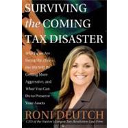 Surviving the Coming Tax Disaster,9781935618072 Surviving the Coming Tax Disaster,9781935618072