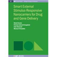 Smart External Stimulus-Responsive Nanocarriers for Drug and Gene Delivery,9780750328074 Smart External Stimulus-Responsive Nanocarriers for Drug and Gene Delivery,9780750328074