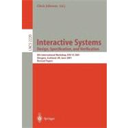 Interactive Systems - Design, Specification and Verification : 8th International Workshop, DSV-IS 2001, Glasgow, Scotland, UK, June, 2001 Revised Papers,9783540428077 Interactive Systems - Design, Specification and Verification : 8th International Workshop, DSV-IS 2001, Glasgow, Scotland, UK, June, 2001 Revised Papers,9783540428077