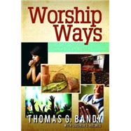 Worship Ways,9781426788079 Worship Ways,9781426788079