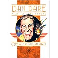 Classic Dan Dare: Operation Saturn Part 1,9781840238099 Classic Dan Dare: Operation Saturn Part 1,9781840238099