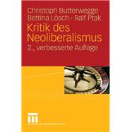 Kritik Des Neoliberalismus,9783531158099 Kritik Des Neoliberalismus,9783531158099