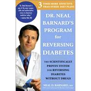 Dr. Neal Barnard's Program for Reversing Diabetes,9781594868108 Dr. Neal Barnard's Program for Reversing Diabetes,9781594868108
