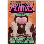 Kindle Book: Bitch Planet Vol. 2: President Bitch & comiXology (B01ETWG8IM),8780000188114 Kindle Book: Bitch Planet Vol. 2: President Bitch & comiXology (B01ETWG8IM),8780000188114