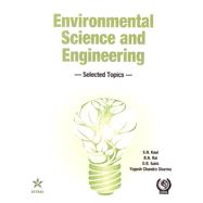 Environmental Science and Engineering: Selected Topics,9788170358114 Environmental Science and Engineering: Selected Topics,9788170358114