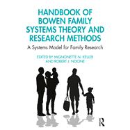 Handbook of Bowen Family Systems Theory and Research Methods,9781138478121 Handbook of Bowen Family Systems Theory and Research Methods,9781138478121
