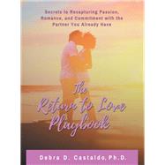 The Return to Love Playbook,9798765258132 The Return to Love Playbook,9798765258132
