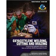 Oxyacetylene Welding, Brazing and Cutting EW-369 OAW,9781936058136 Oxyacetylene Welding, Brazing and Cutting EW-369 OAW,9781936058136