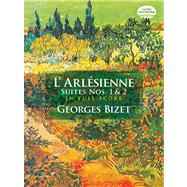 L' Arlésienne Suites Nos. 1 & 2 Full Score,9780486298153 L' Arlésienne Suites Nos. 1 & 2 Full Score,9780486298153