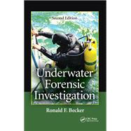 Underwater Forensic Investigation,9780367778163 Underwater Forensic Investigation,9780367778163