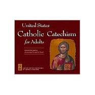 United States Catholic Catechism for Adults,9780867168167 United States Catholic Catechism for Adults,9780867168167