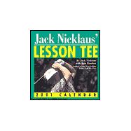 Jack Nicklaus' Lesson Tee 2001 Calendar,9780740708169 Jack Nicklaus' Lesson Tee 2001 Calendar,9780740708169