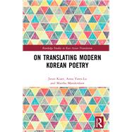 On Translating Modern Korean Poetry,9781032068169 On Translating Modern Korean Poetry,9781032068169