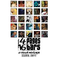 4 Pages 16 Bars: Sequential Graffiti,9781941958179 4 Pages 16 Bars: Sequential Graffiti,9781941958179
