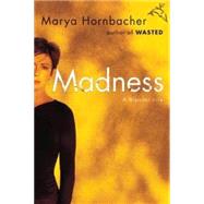 Madness : A Bipolar Life,9780547348193 Madness : A Bipolar Life,9780547348193
