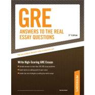 GRE Answers to the Real Essay Questions : Everything You Need to Write a Top-Notch GRE Essay,9780768928211 GRE Answers to the Real Essay Questions : Everything You Need to Write a Top-Notch GRE Essay,9780768928211