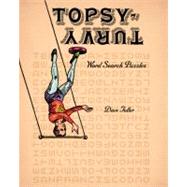 Topsy-Turvy Word Search Puzzles,9781402788215 Topsy-Turvy Word Search Puzzles,9781402788215