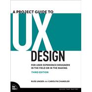 A Project Guide to UX Design,9780138188221 A Project Guide to UX Design,9780138188221
