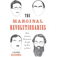 The Marginal Revolutionaries,9780300228229 The Marginal Revolutionaries,9780300228229