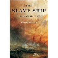 The Slave Ship A Human History,9780670018239 The Slave Ship A Human History,9780670018239