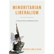 Minoritarian Liberalism,9780226818252 Minoritarian Liberalism,9780226818252