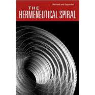 The Hermeneutical Spiral,9780830828265 The Hermeneutical Spiral,9780830828265