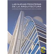 Las nuevas fronteras de la arquitectura/ The New Frontiers of Architecture,9789707188273 Las nuevas fronteras de la arquitectura/ The New Frontiers of Architecture,9789707188273