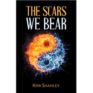 The Scars We Bear,9798889108276 The Scars We Bear,9798889108276