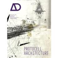 Protocell Architecture,9780470748282 Protocell Architecture,9780470748282