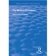 The Modern Crusaders,9780367258283 The Modern Crusaders,9780367258283