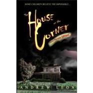 The House on the Corner,9781463798284 The House on the Corner,9781463798284