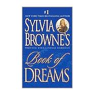 Sylvia Browne's Book of Dreams,9780451208286 Sylvia Browne's Book of Dreams,9780451208286