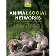 Animal Social Networks,9780191668289 Animal Social Networks,9780191668289