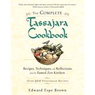The Complete Tassajara Cookbook Recipes, Techniques, and Reflections from the Famed Zen Kitchen,9781590308295 The Complete Tassajara Cookbook Recipes, Techniques, and Reflections from the Famed Zen Kitchen,9781590308295