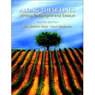 Along These Lines: Writing Paragraphs and Essays (Book Alone),9780131948303 Along These Lines: Writing Paragraphs and Essays (Book Alone),9780131948303